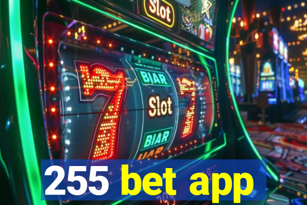 255 bet app